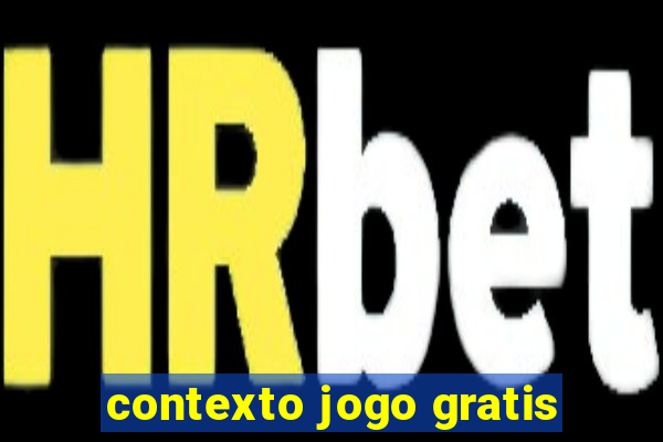 contexto jogo gratis